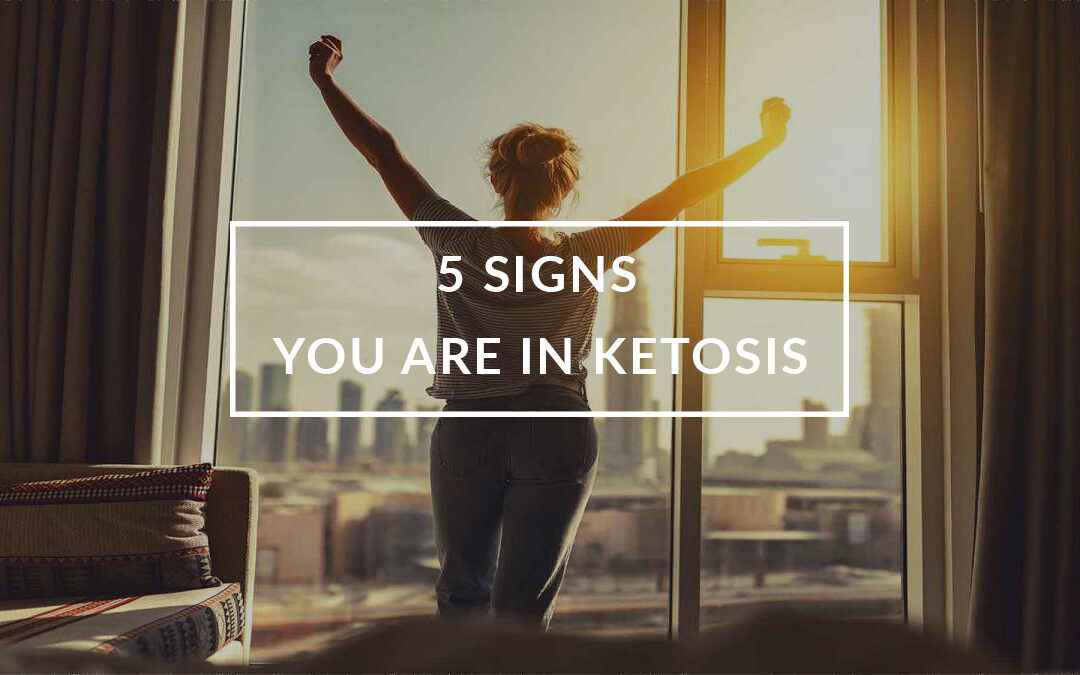 5 Signs That You Are In Ketosis
